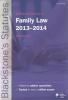 Cover of Blackstone's Statutes on Family Law 2013 - 2014