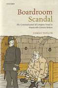 Cover of Boardroom Scandal: The Criminalization of Company Fraud in Nineteenth-century Britain