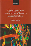 Cover of Cyber Operations and the Use of Force in International Law