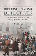 Cover of The First English Detectives: The Bow Street Runners and the Policing of London, 1750-1840