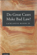 Cover of Do Great Cases Make Bad Law?