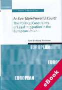 Cover of An Ever More Powerful Court?: The Political Constraints of Legal Integration in the European Union (eBook)