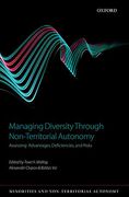 Cover of Managing Diversity Through Non-Territorial Autonomy: Assessing Advantages, Deficiencies, and Risks