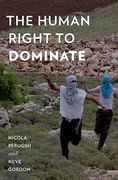Cover of The Human Right to Dominate