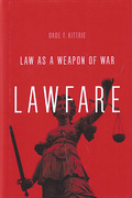 Cover of Lawfare: Law as a Weapon of War