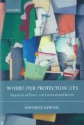 Cover of Where Our Protection Lies: Separation of Powers and Constitutional Review