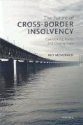 Cover of The Future of Cross-Border Insolvency: Overcoming Biases and Closing Gaps