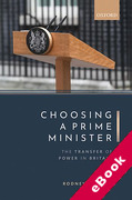 Cover of Choosing a Prime Minister: The Transfer of Power in Britain (eBook)