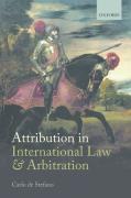 Cover of Attribution in International Law and Arbitration