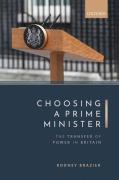 Cover of Choosing a Prime Minister: The Transfer of Power in Britain