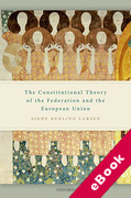 Cover of The Constitutional Theory of the Federation and the European Union (eBook)