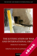 Cover of The Justification of War and International Order: From Past to Present (eBook)