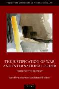 Cover of The Justification of War and International Order: From Past to Present