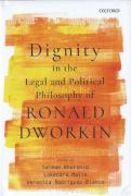 Cover of Dignity in the Legal and Political Philosophy of Ronald Dworkin