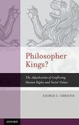 Cover of Philosopher Kings? The Adjudication of Conflicting Human Rights and Social Values
