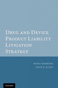 Cover of Drug and Device Product Liability Litigation Strategy