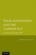 Cover of False Advertising and the Lanham Act Section 43(A)(1)(B)