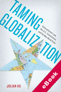 Cover of Taming Globalization: International Law, the U.S. Constitution, and the New World Order (eBook)