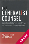Cover of The Generalist Counsel: How Leading General Counsel are Shaping Tomorrow's Companies (eBook)