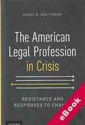 Cover of American Legal Profession in Crisis: Resistance and Responses to Change (eBook)