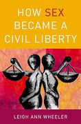 Cover of How Sex Became a Civil Liberty