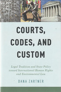 Cover of Courts, Codes, and Custom: Legal Tradition and State Policy toward International Human Rights and Environmental Law