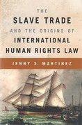 Cover of The Slave Trade and the Origins of International Human Rights Law