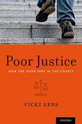 Cover of Poor Justice: How the Poor Fare in the Courts