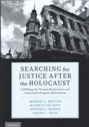 Cover of Searching for Justice After the Holocaust: Fulfilling the Terezin Declaration and Immovable Property Restitution