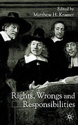 Cover of Rights, Wrongs and Responsibilities