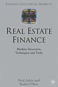 Cover of Real Estate Finance: Modern Structures, Techniques and Tools