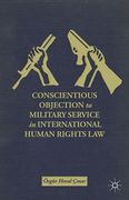 Cover of Conscientious Objection to Military Service in International Human Rights Law