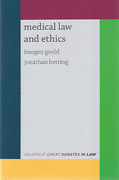 Cover of Great Debates in Medical Law and Ethics
