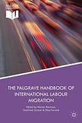 Cover of The Palgrave Handbook of International Labour Migration: Law and Policy Perspectives