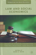 Cover of Law and Social Economics: Essays in Ethical Values for Theory, Practice, and Policy