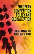 Cover of European Competition Policy and Globalization
