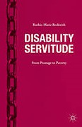 Cover of Disability Servitude: From Peonage to Poverty