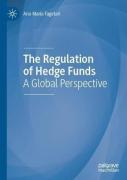 Cover of The Regulation of Hedge Funds: A Global Perspective