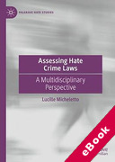 Cover of Assessing Hate Crime Laws: A Multidisciplinary Perspective (eBook)