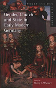 Cover of Gender, Church and State in Early Modern Germany