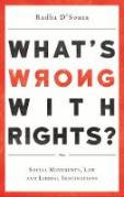 Cover of What's Wrong with Rights? Social Movements and Legal Imaginations