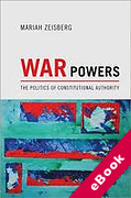 Cover of War Powers: The Politics of Constitutional Authority (eBook)