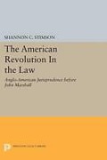 Cover of The American Revolution and the Law: Anglo-American Jurisprudence Before John Marshall