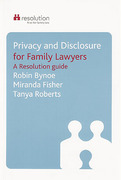 Cover of Privacy and Disclosure for Family Lawyers: A Resolution Guide