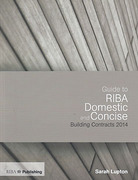 Cover of Guide to the RIBA Domestic and Concise Building Contracts 2014