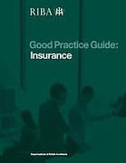 Cover of RIBA Good Practice Guide: Insurance