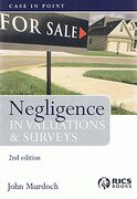 Cover of Negligence in Valuations and Surveys: Case in Point