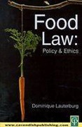 Cover of Food Law: Policy and Ethics