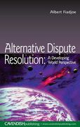 Cover of Alternative Dispute Resolution: A Developing World Perspective