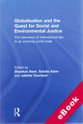 Cover of Globalisation and the Quest for Social and Environmental Justice: The Relevance of International Law in an Evolving World Order (eBook)